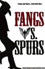 Fangs Vs. Spurs