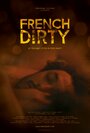 French Dirty