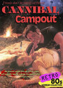 Cannibal Campout