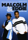 Malcolm & Eddie