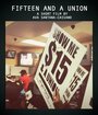 Fifteen and a Union (2015)