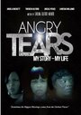 Angry Tears My Story