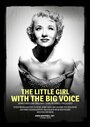 The Little Girl with the Big Voice