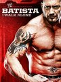 WWE: Batista - I Walk Alone