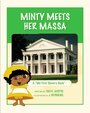 Minty Meets Her Massa: A 'My First Slavery Book'